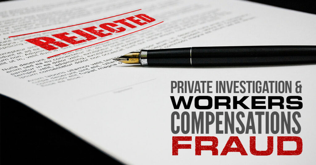 Professional Investigators - Workers Comp Fraud Investigations